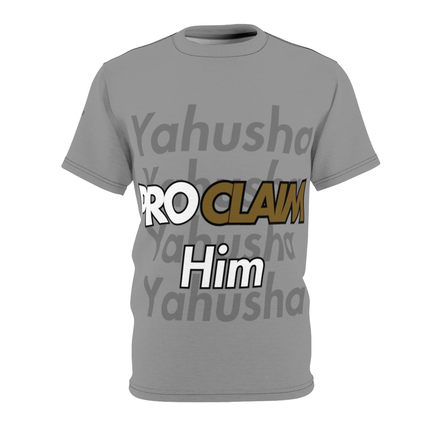 "Proclaim it" Unisex Cut & Sew Tee (AOP)