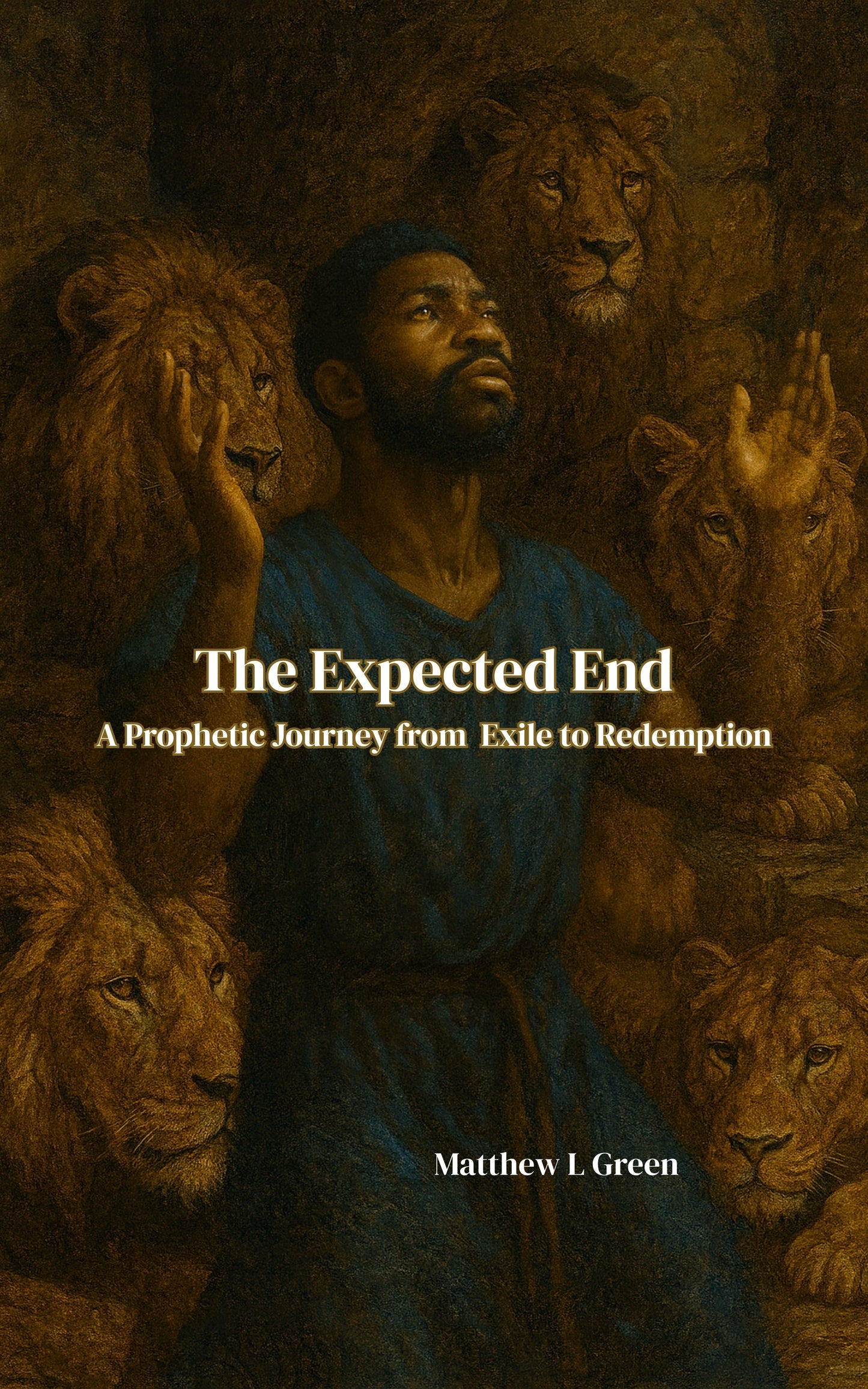 The Expected End: A Prophetic Journey from Exile to Redemption